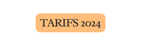 TARIFS 2024